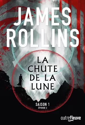 La Chute de la lune, Saison 1 : Episode 2